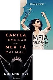 Cartea femeilor care merita mai mult + Femeia independenta