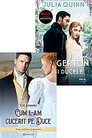 Cum l-am cucerit pe duce + Bridgerton. Eu si ducele