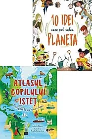 Atlasul copilului istet + 10 idei care pot salva planeta