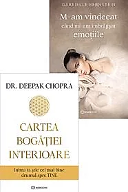 Cartea bogatiei interioare + M-am vindecat cand mi-am imbratisat emotiile