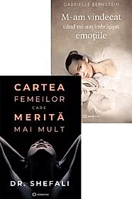 Cartea femeilor care merita mai mult+ M-am vindecat cand mi-am imbratisat emotiile