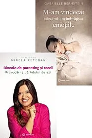 Dincolo de parenting si teorii + M-am vindecat cand mi-am imbratisat emotiile