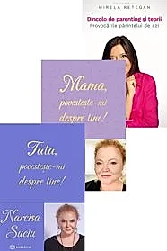 Pachet Narcisa Suciu + Dincolo de parenting si teorii