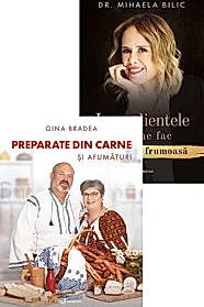 Preparate din carne si afumaturi + Ingredientele care ne fac viata mai frumoasa