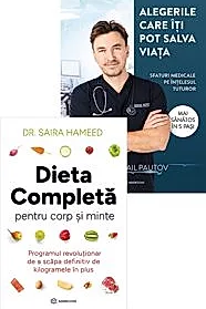 Dieta completa pentru corp si minte + Alegerile care iti pot salva viata