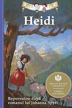 Heidi. Repovestire dupa romanul lui Johanna Spyri