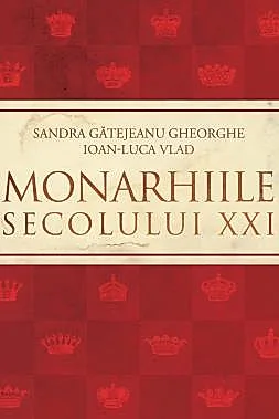 Monarhiile secolului XXI