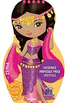 Desenez papusile mele - Orientale - cu Zeina