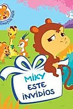 Miky este invidios