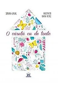 O casuta cu de toate