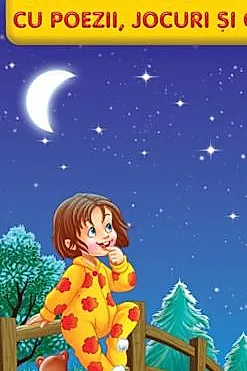 Cartea copilariei – cu poezii, jocuri si cantece