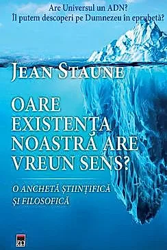 Oare existenta noastra are un sens?
