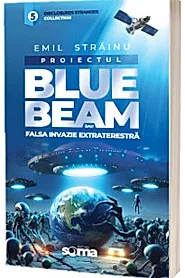 Proiectul Blue Bleam sau falsa invazie extraterestra