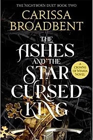 Ashes and the Star-Cursed King