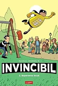 Invincibil 2: Supererou local