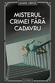 Misterul crimei fara cadavru