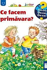 Ce facem primavara?