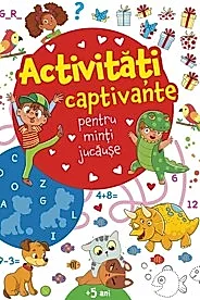 ACTIVITATI CAPTIVANTE - ROSIE