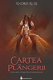 Cartea Plangerii. Seria Ultimul imparat nemuritor Vol.3
