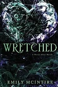 Wretched : The Fractured Fairy Tale and TikTok Sensation