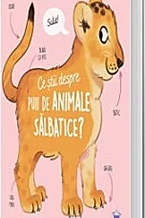 Ce stii despre puii de animale salbatice?