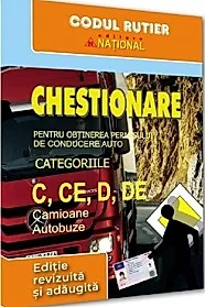 Chestionare pentru obtinerea permisului de conducere. Categoriile C, CE, D, DE. Camioane, Autobuze 2025