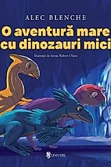 O aventura mare cu dinozauri mici