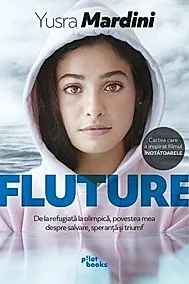 Fluture. De la refugiata la olimpica, povestea mea despre salvare, speranta si triumf
