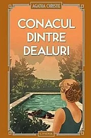 Conacul dintre dealuri