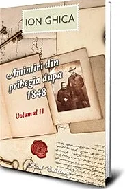 Amintiri din pribegia dupa 1848. Volumul II