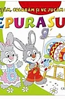 Invatam, coloram si ne jucam cu Iepurasul