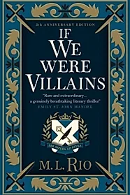 If We Were Villains - Illustrated Edition: The sensational TikTok Book Club pick