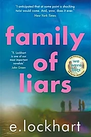 Family of Liars : The Prequel to We Were Liars