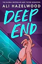 Deep End : From the bestselling author of The Love Hypothesis