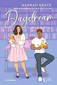 Daydream. Seria Aventuri din Maple Hills Vol.3