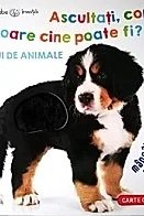 Bebe invata. Ascultati, copii, oare cine poate fi? Pui de animale
