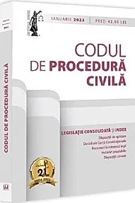 Codul de procedura civila. Ianuarie 2025