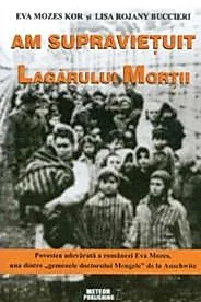 Am supravietuit lagarului mortii