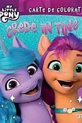 My Little Pony: Crede in tine!. Carte de colorat