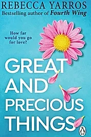 Great and Precious Things