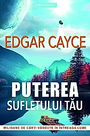 Puterea sufletului tau