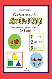 Cartea mea de activitati 2-3 ani