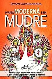 O viata Moderna prin Mudre