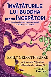 Invataturile lui Buddha pentru Incepatori