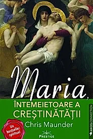 Maria, Intemeietoare a Crestinatatii