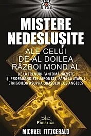 Mistere nedeslusite ale celui de-al Doilea Razboi Mondial