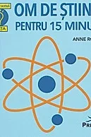 Om de stiinta pentru 15 minute