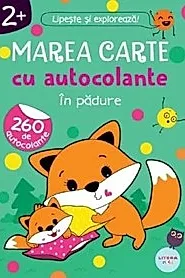 Marea carte cu autocolante. In padure