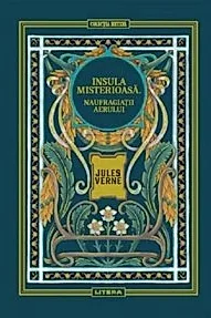 Naufragiatii aerului. Seria Insula misterioasa Vol.1