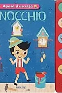 Apasa si asculta. Pinocchio